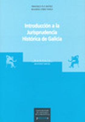 Introducción a la jurisprudencia histórica en Galicia