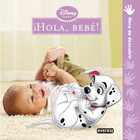 DISNEY BABY. ¡HOLA, BEBE!