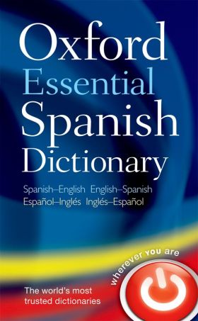 OXFORD ESSENTIAL SPANISH DICTIONARY INGLES.ESPAÑOL