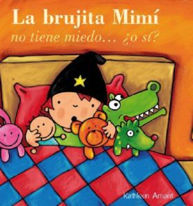 LA BRUJITA MIMI NO TIENE MIEDO, O SI?