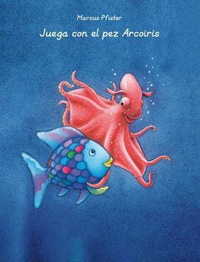 Juega con el pez Arcoíris (El pez Arcoíris. Actividades)