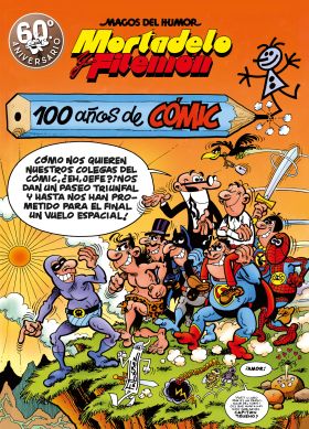 MORTADELO Y FILEMÓN. 100 AÑOS DE CÓMIC