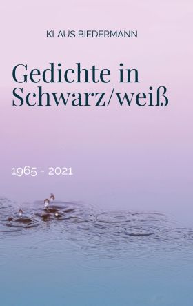 GEDICHTE IN SCHWARZ/WEIß