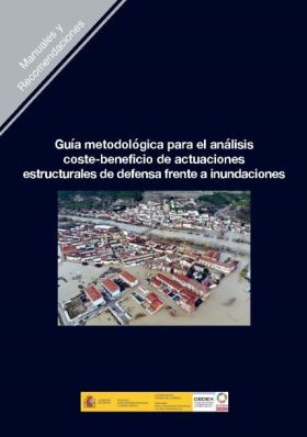 Guía metodológica para el análisis coste-beneficio de actuaciones estructurales