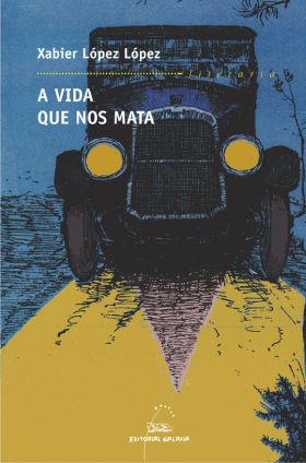 Vida que nos mata, a (premio de garcia barros 2003)