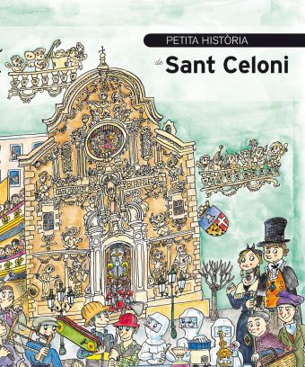 PETITA HISTÒRIA DE SANT CELONI