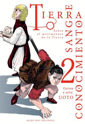 TIERRA, SANGRE, CONOCIMIENTO 02/08