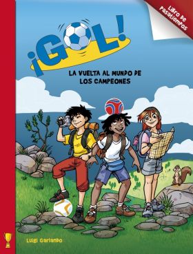 La vuelta al mundo de los campeones (¡Gol! Pasatiempos)