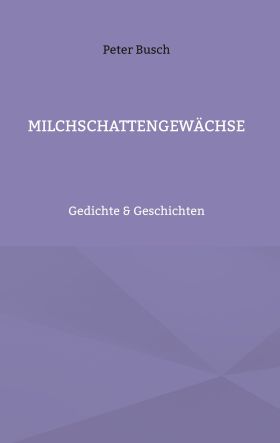 MILCHSCHATTENGEWÄCHSE