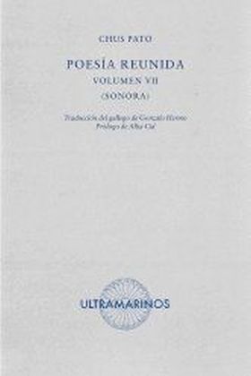 POESIA REUNIDA VOLUMEN VII. SONORA