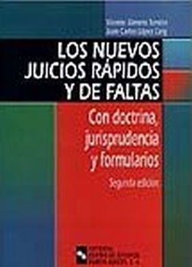 LOS NUEVOS JUICIOS RÁPIDOS Y DE FALTAS