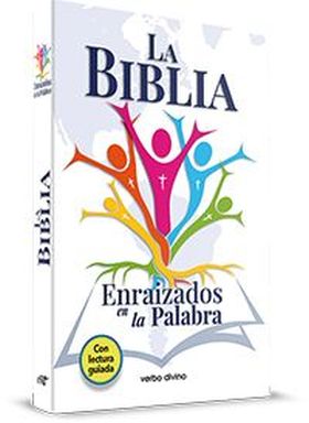 La Biblia. Enraizados en la Palabra