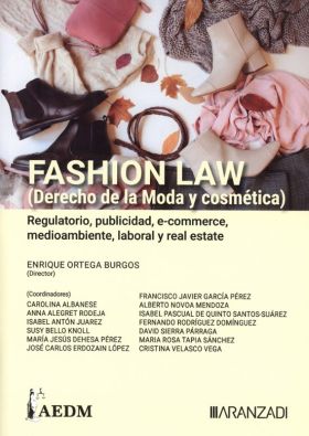 FASHION LAW (DERECHO DE LA MODA Y COSMETICA). REGULATORIO, PUBLICIDAD, ECOMMERCE