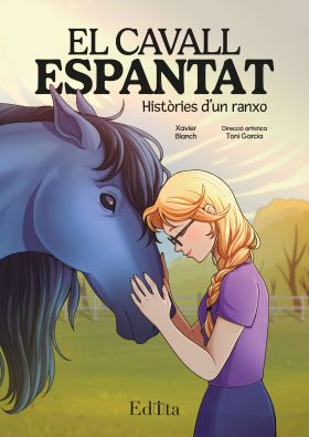 CAVALL ESPANTAT, EL. HISTORIES DUN RANXO