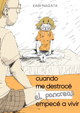 CUANDO ME DESTROCE EL PANCREAS, EMPECE A VIVIR