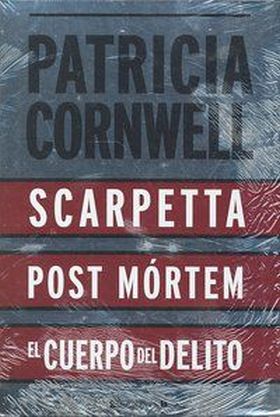 POST MORTEM + EL CUERPO DEL DELITO + SCARPETTA