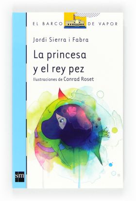 LA PRINCESA Y EL REY PEZ