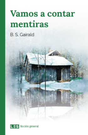 VAMOS A CONTAR MENTIRAS