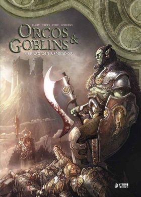 ORCOS Y GOBLINS 04: BRAAGAM  HUSMEADOR