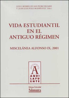 VIDA ESTUDIANTIL EN EL ANTIGUO REGIMEN