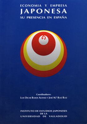 ECONOMIA Y EMPRESA JAPONESA. SU PRESENCIA EN ESPAÑA