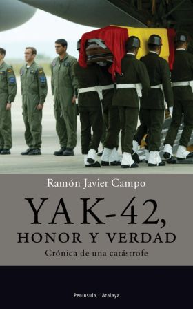 YAK-42, HONOR Y VERDAD 