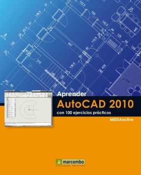Aprender Autocad 2010 con 100 ejercicios prácticos