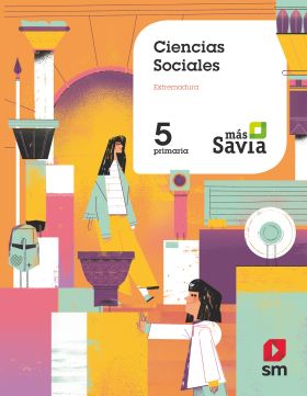 SD ALUMNO. CIENCIAS SOCIALES. 5 PRIMARIA. MÁS SAVIA. EXTREMADURA