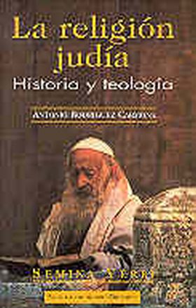 RELIGION JUDIA. HISTORIA Y TEOLOGIA
