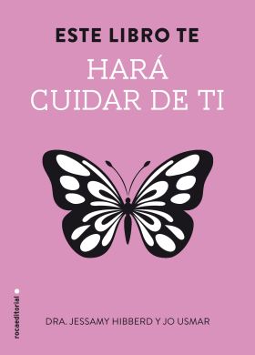 ESTE LIBRO TE HARA CUIDAR DE TI