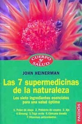 Las 7 supermedicinas de la naturaleza