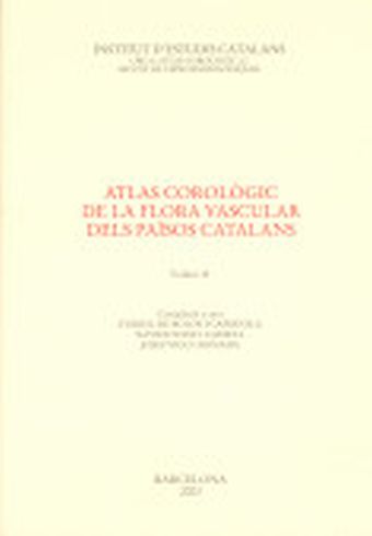 ATLAS COROLÒGIC DE LA FLORA VASCULAR DELS PAÏSOS CATALANS (OBRA COMPLETA)