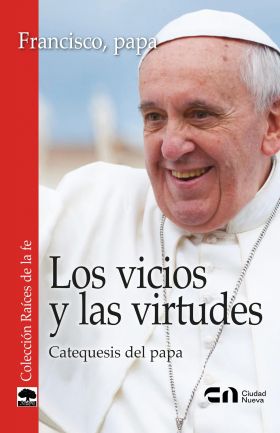 VICIOS Y LAS VIRTUDES, LOS
