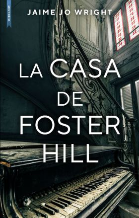CASA DE FOSTER HILL, LA