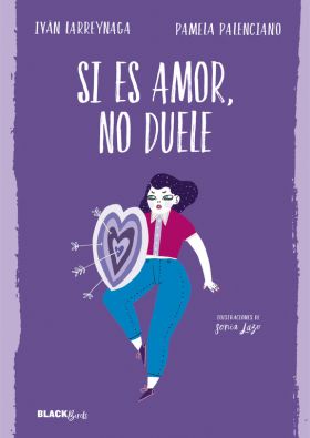 SI ES AMOR, NO DUELE (COLECCION #BLACKBIRDS)
