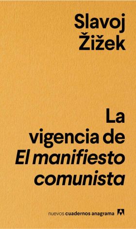 LA VIGENCIA DE ""EL MANIFIESTO COMUNISTA""