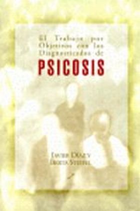 El trabajo por objetivos con los diagnosticados de psicosis
