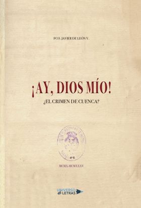 Ay, Dios mío El crimen de Cuenca
