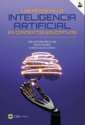 LOS RETOS DE LA INTELIGENCIA ARTIFICIAL EN CONTEXTOS EDUCATIVOS