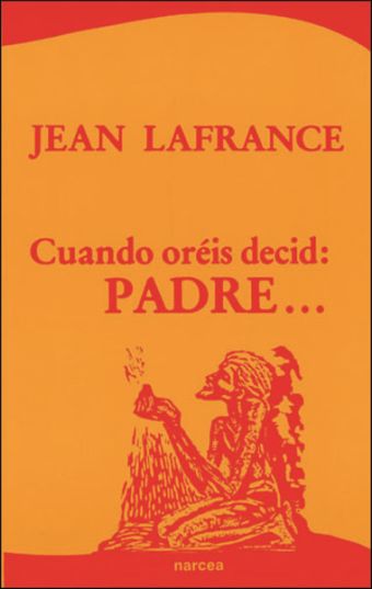 Cuando oréis decid: Padre