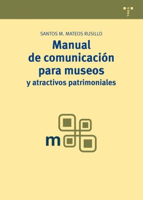 MANUAL COMUNICACION PARA MUSEOS Y ATRACTIVOS PATRI