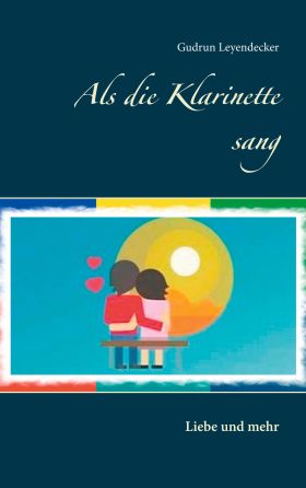 ALS DIE KLARINETTE SANG