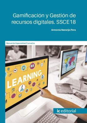 GAMIFICACION Y GESTION DE RECURSOS DIGITALES. SSCE18