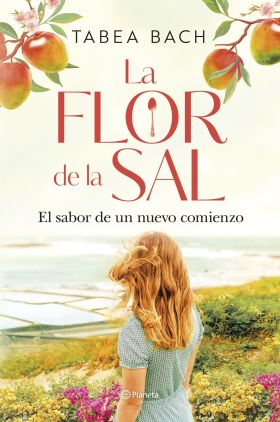 FLOR DE LA SAL, LA. EL SABOR DE UN NUEVO COMIENZO