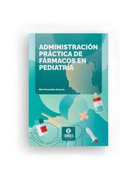 Administración práctica de fármacos de pediatría