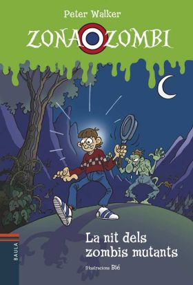 LA NIT DELS ZOMBIS MUTANTS (RUSTICA)