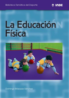 LA EDUCACIÓN FÍSICA