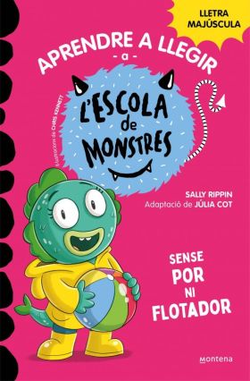 APRENDRE A LLEGIR A LESCOLA DE MONSTRES 18 - SENSE POR NI FLOTADOR