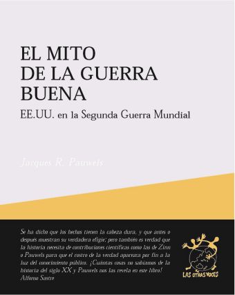 EL MITO DE LA GUERRA BUENA