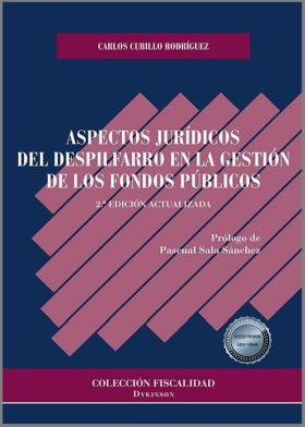 ASPECTOS JURÍDICOS DEL DESPILFARRO EN LA GESTIÓN DE LOS FONDOS PÚBLICOS